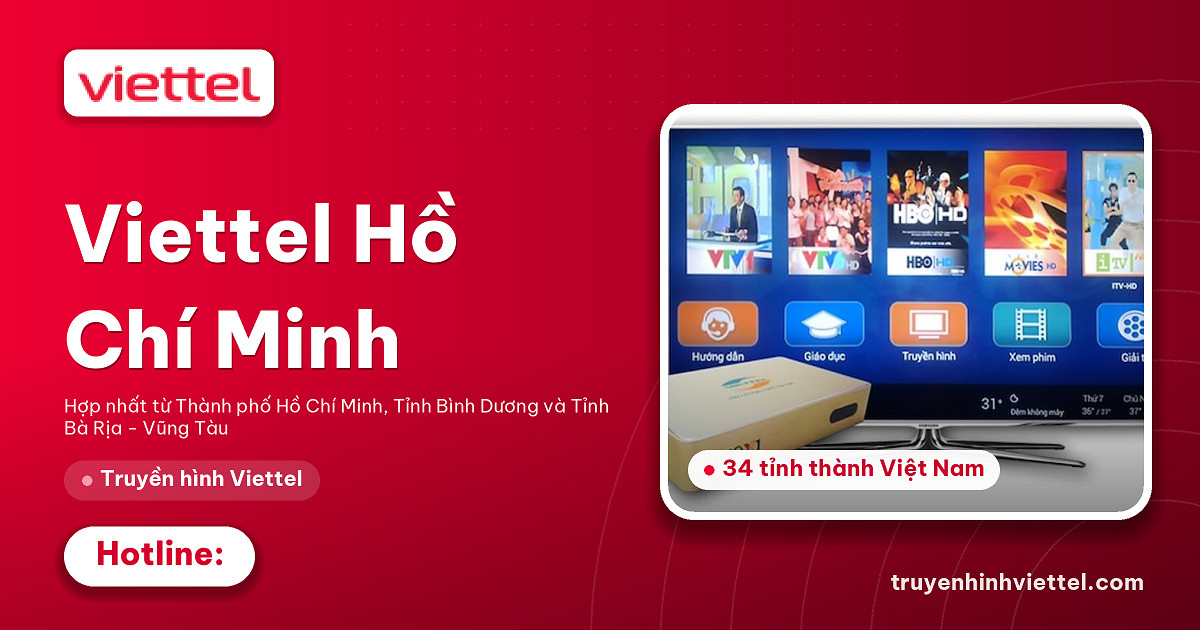 Truyền hình Viettel Hồ Chí Minh chất lượng