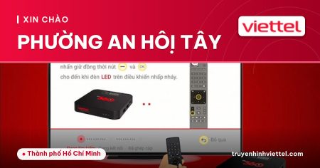Truyền hình Viettel Phường An Hội Tây chất lượng cao