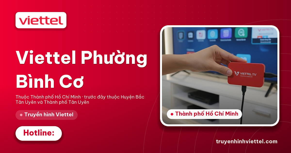 Lắp đặt truyền hình Viettel Viettel Phường Bình Cơ truyền hình TV360
