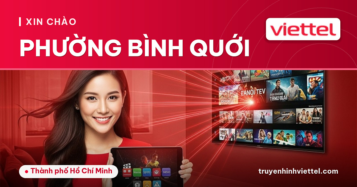Lắp đặt truyền hình Viettel Viettel Phường Bình Quới truyền hình TV360