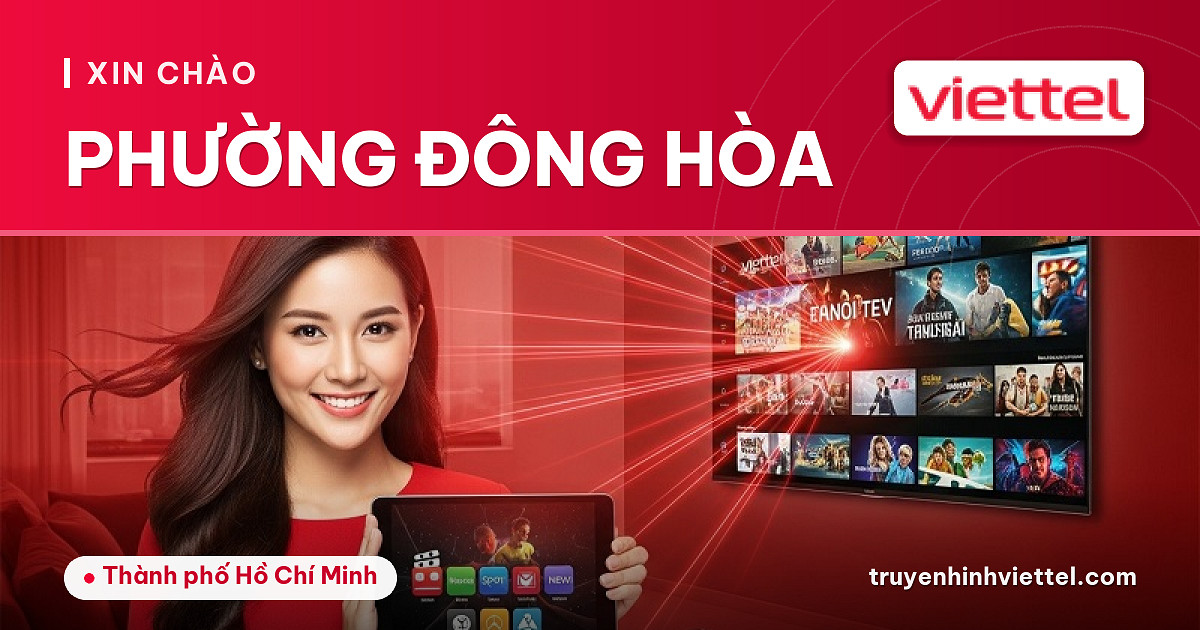 Truyền hình Viettel Phường Đông Hòa chất lượng
