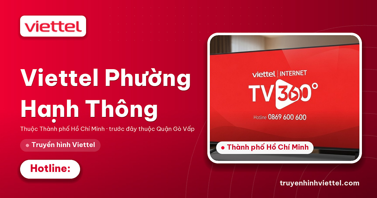 Lắp đặt truyền hình Viettel Truyền hình Viettel Phường Hạnh Thông hiện đại