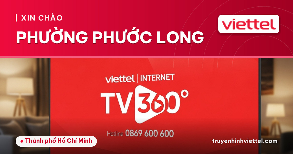 Dịch vụ Viettel Phường Phước Long truyền hình