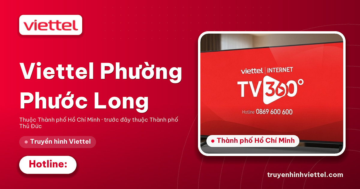 Lắp đặt truyền hình Viettel Dịch vụ Viettel Phường Phước Long truyền hình