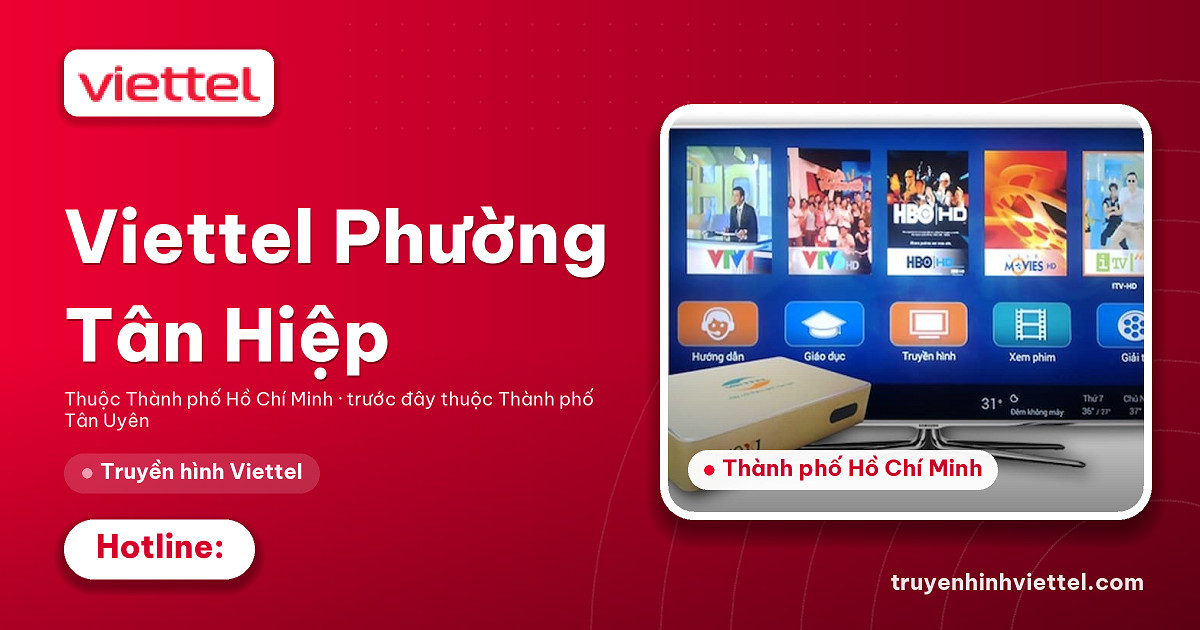 Lắp đặt truyền hình Viettel Logo Viettel Phường Tân Hiệp truyền hình TV360