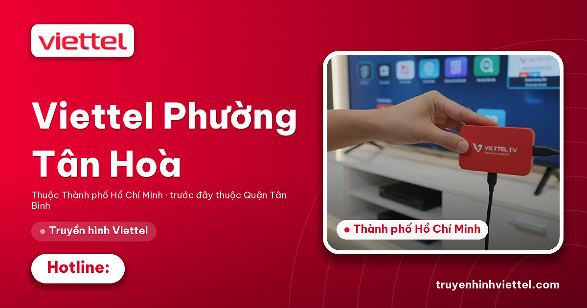 Lắp đặt truyền hình Viettel Logo Viettel Phường Tân Hòa truyền hình TV360