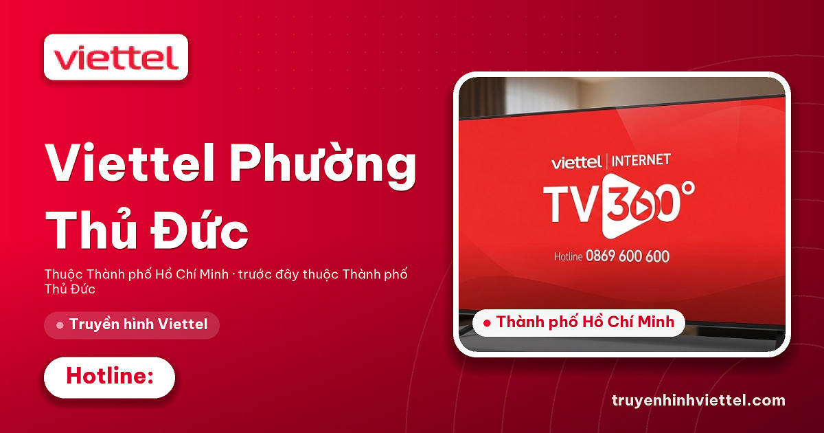 Lắp đặt truyền hình Viettel Truyền hình Viettel Phường Thủ Đức chất lượng cao