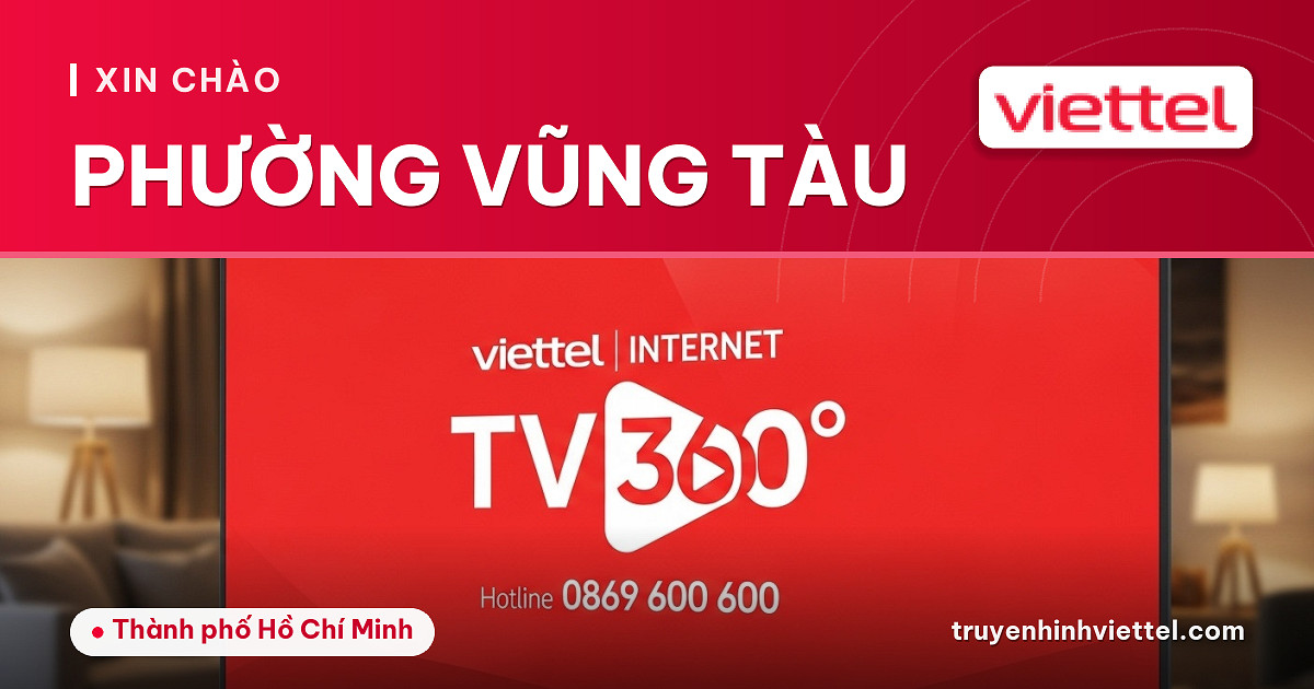 Truyền hình Viettel tại Phường Vũng Tàu