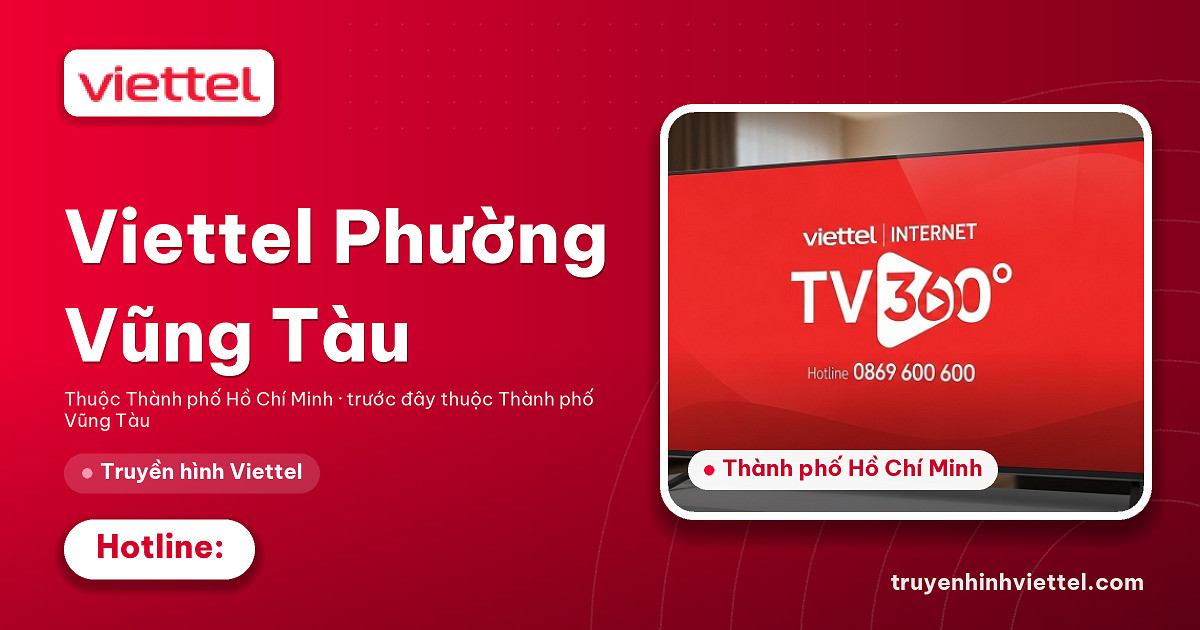 Truyền hình Viettel tại Phường Vũng Tàu