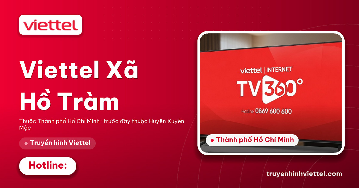 Thiết bị truyền hình Viettel tại Xã Hồ Tràm