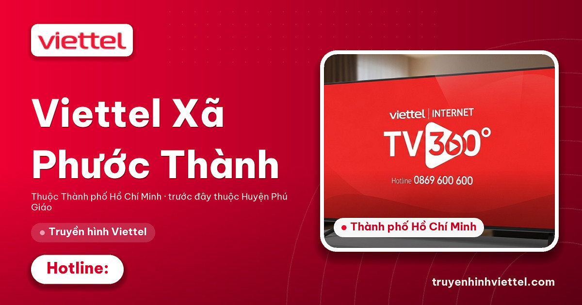 Viettel Xã Phước Thành truyền hình TV360